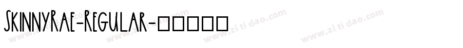 SkinnyRae-Regular字体转换