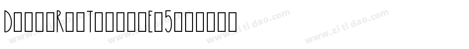 DaisyRaeThin-mEp5字体转换
