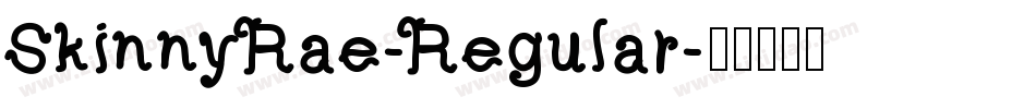 SkinnyRae-Regular字体转换