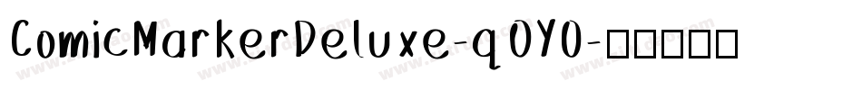 ComicMarkerDeluxe-qOY0字体转换
