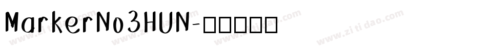 MarkerNo3HUN字体转换