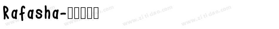 Rafasha字体转换