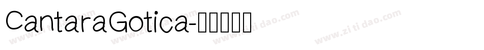 CantaraGotica字体转换