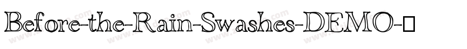 Before-the-Rain-Swashes-DEMO字体转换