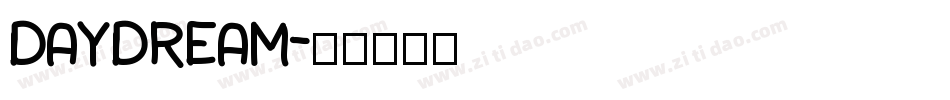 DayDream字体转换