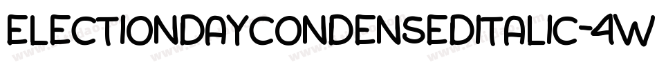 ElectionDayCondensedItalic-4wRW字体转换