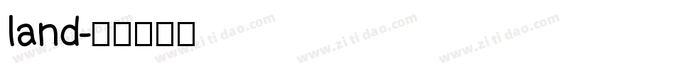 land字体转换