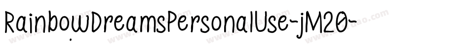 RainbowDreamsPersonalUse-jM20字体转换