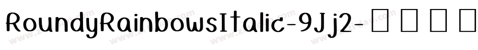 RoundyRainbowsItalic-9Jj2字体转换