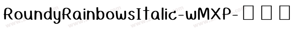 RoundyRainbowsItalic-wMXP字体转换