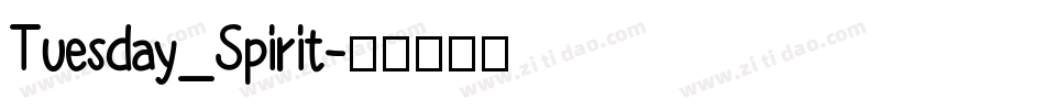 Tuesday_Spirit字体转换