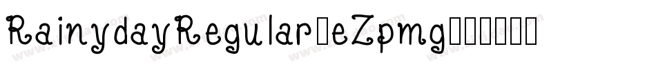 RainydayRegular-eZpmg字体转换