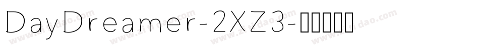 DayDreamer-2XZ3字体转换