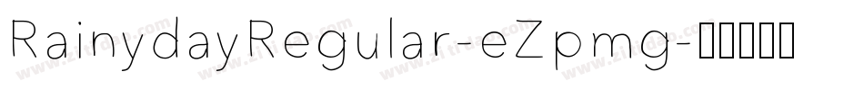 RainydayRegular-eZpmg字体转换