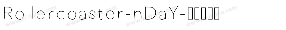 Rollercoaster-nDaY字体转换
