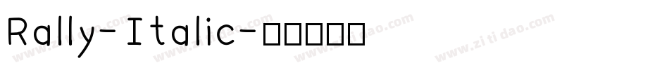 Rally-Italic字体转换