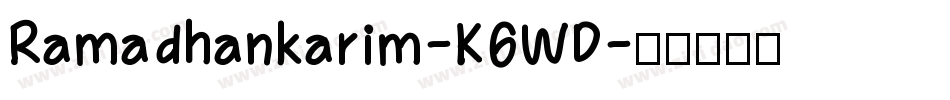 Ramadhankarim-K6WD字体转换