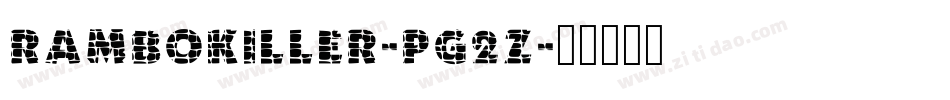 RamboKiller-pg2Z字体转换