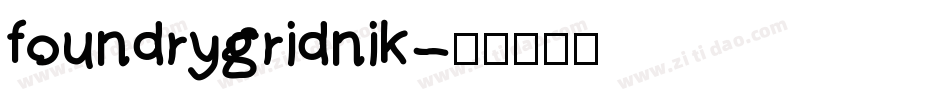 foundrygridnik字体转换