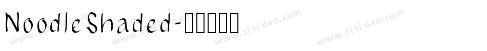 NoodleShaded字体转换