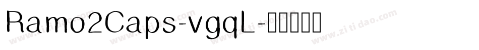 Ramo2Caps-vgqL字体转换