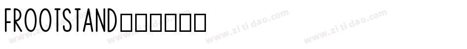 FrootStand字体转换