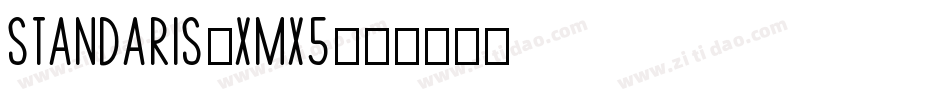 Standaris-xMx5字体转换