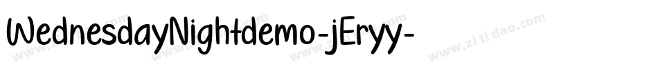 WednesdayNightdemo-jEryy字体转换