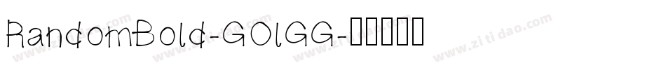 RandomBold-GOlGG字体转换