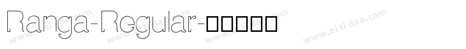 Ranga-Regular字体转换