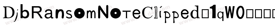 DjbRansomNoteClipped-1qW0字体转换