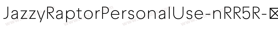 JazzyRaptorPersonalUse-nRR5R字体转换
