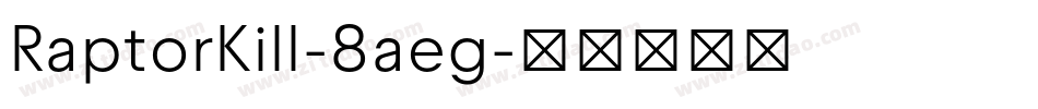 RaptorKill-8aeg字体转换