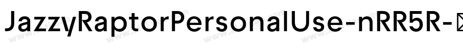JazzyRaptorPersonalUse-nRR5R字体转换