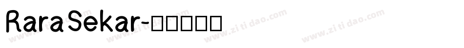 RaraSekar字体转换