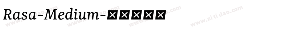 Rasa-Medium字体转换