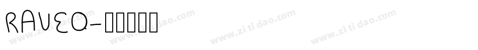 RAVEQ字体转换