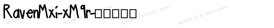 RavenMxi-xM9r字体转换