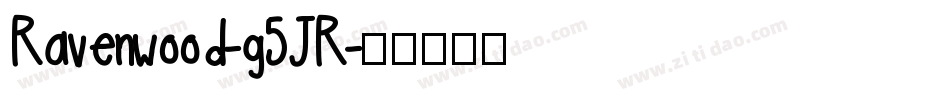 Ravenwood-g5JR字体转换