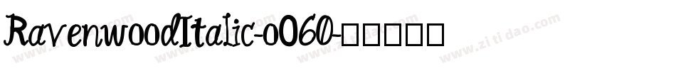 RavenwoodItalic-oO60字体转换