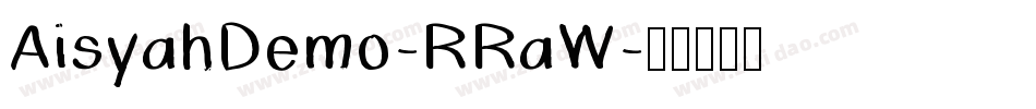 AisyahDemo-RRaW字体转换