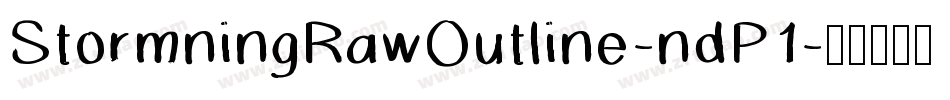 StormningRawOutline-ndP1字体转换