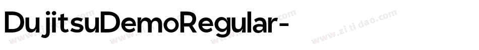 DujitsuDemoRegular字体转换
