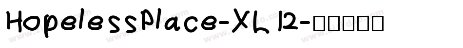 HopelessPlace-XL12字体转换