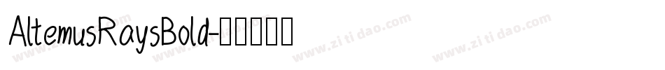 AltemusRaysBold字体转换