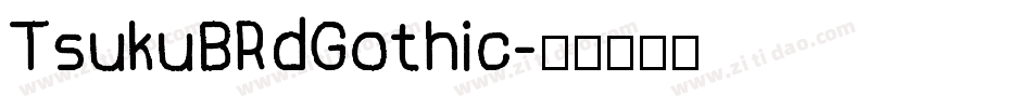 TsukuBRdGothic字体转换