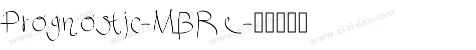 Prognostic-MBRe字体转换
