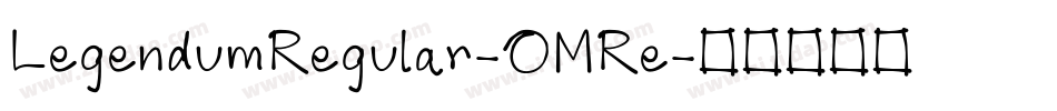 LegendumRegular-OMRe字体转换