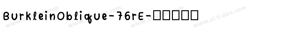 BurkleinOblique-76rE字体转换