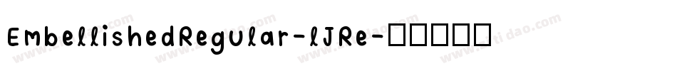 EmbellishedRegular-lJRe字体转换